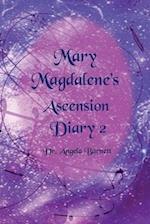 Mary Magdalene's Ascension Diary 2