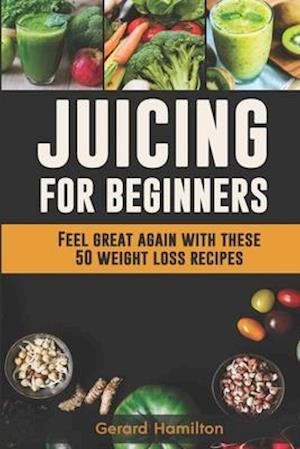 Juicing for Beginners