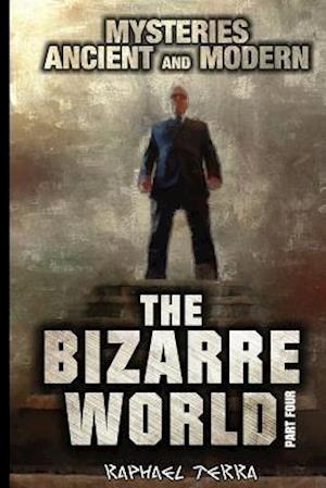 The Bizarre World