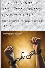 120 Deliverance and Turnaround Prayer Bullets