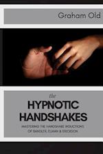 The Hypnotic Handshakes