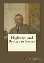 Highways and Byways in Sussex