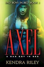 Axel - A Bad Boy in Bed