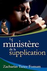 Le Ministère de la Supplication