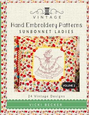 Vintage Hand Embroidery Patterns Sunbonnet Ladies