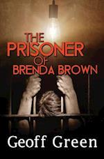 The Prisoner of Brenda Brown