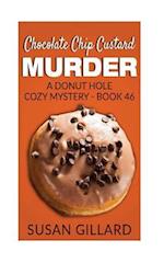 Chocolate Chip Custard Murder