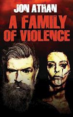 A Family of Violence