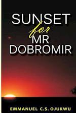 Sunset for MR Dobromir