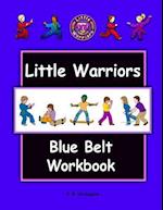 Little Warriors Blue Belt Workbook