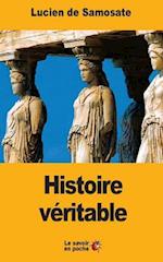 Histoire Véritable