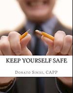 Keep Yourself Safe