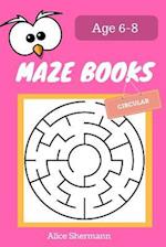 Maze Book for Kids Ages 6-8