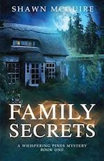 Family Secrets: A Whispering Pines Mystery 