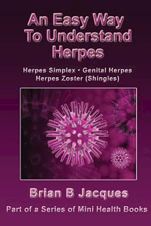 An Easy Way To Understand Herpes