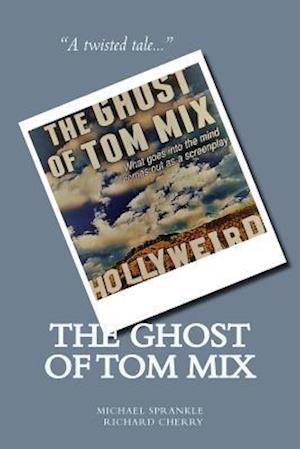The Ghost of Tom Mix