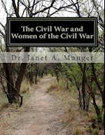 The Civil War and Women of the Civil War