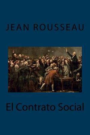 El Contrato Social (Spanish Edition)