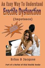 An Easy Way To Understand Erectile Dysfunction