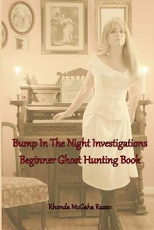 Bump in the Night Investigations