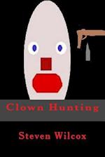 Clown Hunting