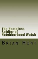 The Homeless Terrorist of Neighborhood Watch