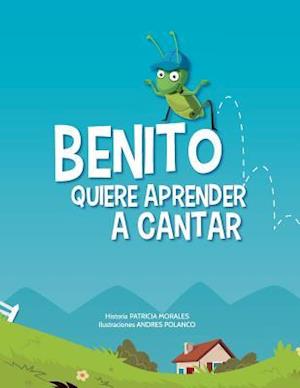 Benito Quiere Aprender a Cantar