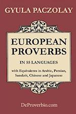 European Proverbs in 55 Languages with Equivalents in Arabic, Persian, Sanskrit, Chinese and Japanese