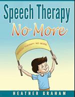 Speech Therapy No More