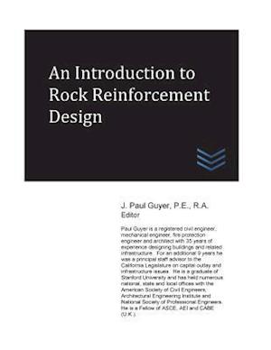 An Introduction to Rock Reinforcement Design