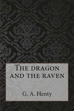 The Dragon and the Raven