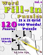 Word Fill-In Puzzles: Fill in Puzzle Book, 120 Puzzles: Vol. 4 