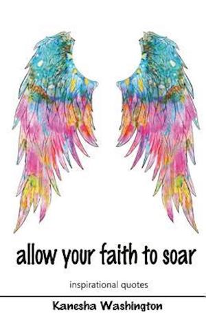 Allow Your Faith to Soar