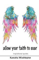 Allow Your Faith to Soar