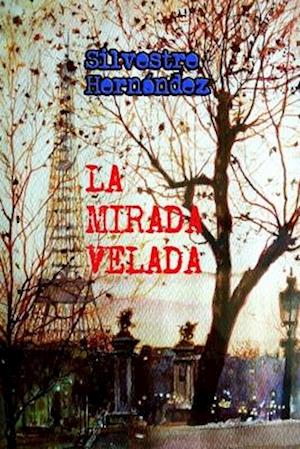 La mirada velada