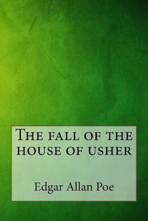 The Fall of the House of Usher