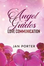 Angel Guides, love communication