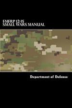 Fmfrp 12-15 Small Wars Manual