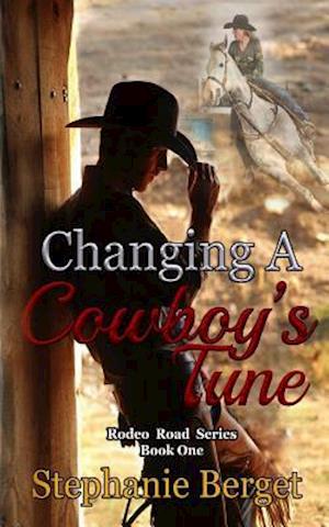 Changing a Cowboy's Tune