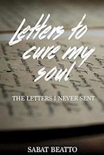 Letters to cure my soul