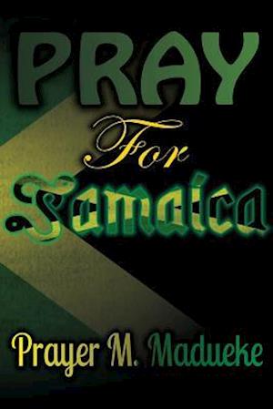 Pray for Jamaica