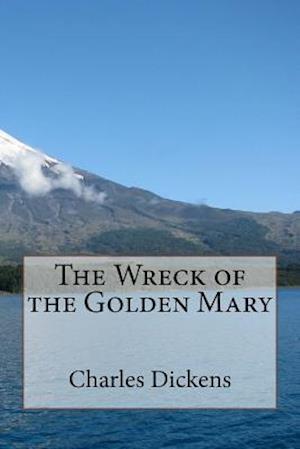 The Wreck of the Golden Mary