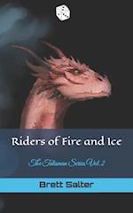 Riders of Fire and Ice