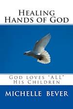 Healing Hands of God