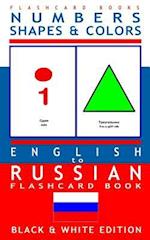 Numbers, Shapes and Colors - English to Russian Flash Card Book