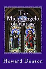 The Michelangelo of Marsay