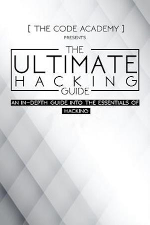 The Ultimate Hacking Guide