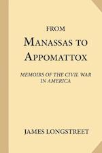 From Manassas to Appomattox: Memoirs of the Civil War in America 