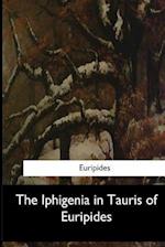 The Iphigenia in Tauris of Euripides