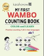 My First Wambo Counting Book: Colour and Learn 1 2 3 